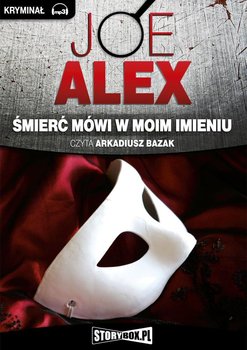 Śmierć mówi w moim imieniu - Alex Joe