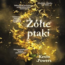 Żółte ptaki - Powers Kevin