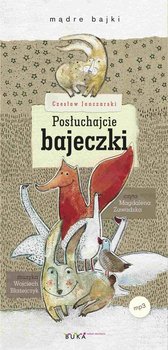 Posłuchajcie bajeczki - Janczarski Czesław