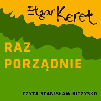 Raz porządnie - Keret Etgar