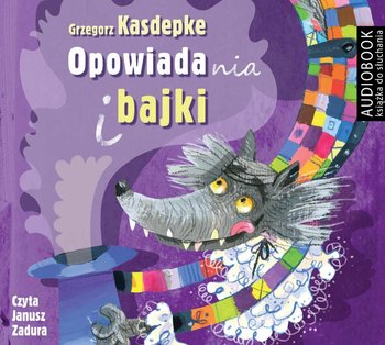 Opowiadania i bajki - Kasdepke Grzegorz