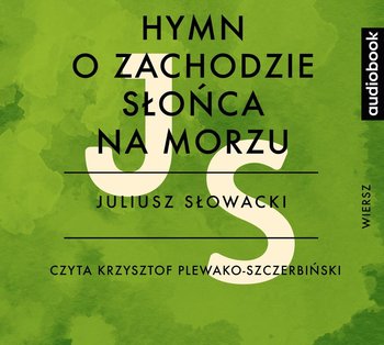 Hymn o zachodzie słońca na morzu (Smutno mi Boże) - Słowacki Juliusz