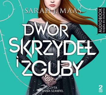 Dwór skrzydeł i zguby. Dwór cierni i róż. Tom 3 - Maas Sarah J.