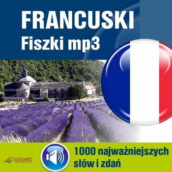 Francuski. Fiszki. 1000 najważniejszych słów i zdań - Opracowanie zbiorowe