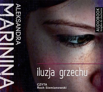 Iluzja grzechu. Anastazja Kamieńska. Tom 14 - Marinina Aleksandra