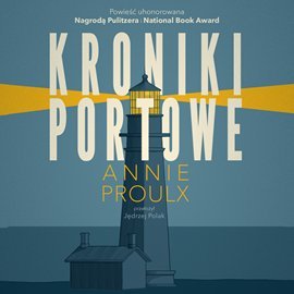 Kroniki portowe - Proulx Annie