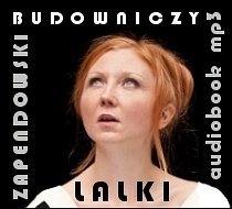 Budowniczy lalki - Bitka Zapendowski Paweł
