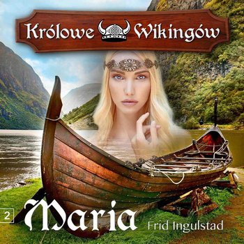 Maria - Ingulstad Frid