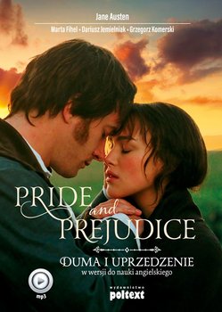 Pride and Prejudice. Duma i uprzedzenie w wersji do nauki angielskiego - Austen Jane, Fihel Marta, Jemielniak Dariusz, Komerski Grzegorz