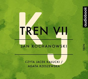 Tren XVII - Kochanowski Jan