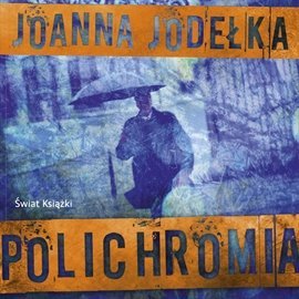 Polichromia - Jodełka Joanna