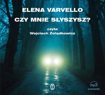 Czy mnie słyszysz? - Varvello Elena