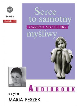 Serce to samotny myśliwy - Mccullers Carson