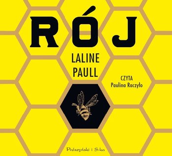 Rój - Laline Paull