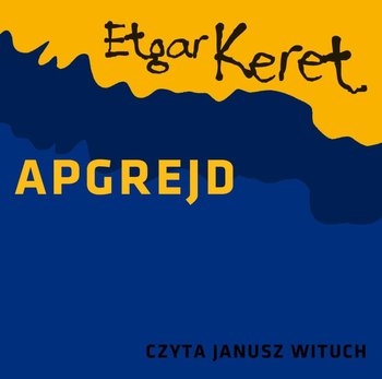 Apgrejd - Keret Etgar