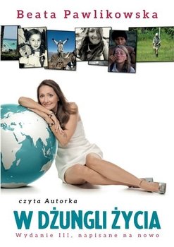 W dżungli życia - Pawlikowska Beata