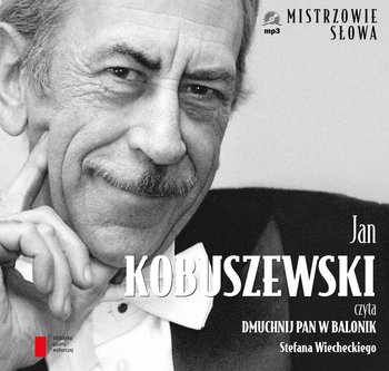 Dmuchnij pan w Balonik. Mistrzowie słowa 2. Tom 10 - Wiechecki Stefan Wiech