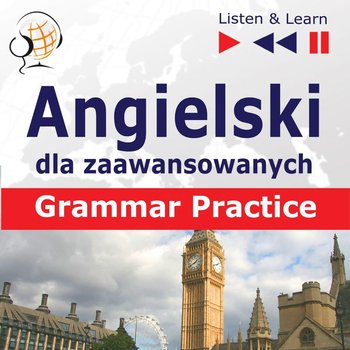 Angielski dla zaawansowanych. Grammar practice - Guzik Dorota