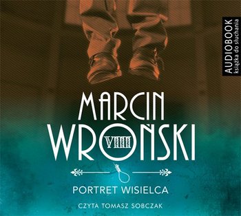 Portret wisielca. Komisarz Maciejewski. Tom 8 - Wroński Marcin