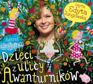 Dzieci z ulicy Awanturników - Lindgren Astrid