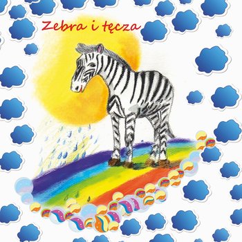 Zebra i tęcza - Piecyk Justyna