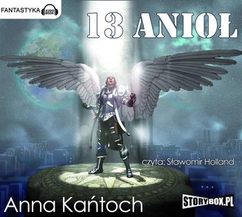 13 Anioł - Kańtoch Anna