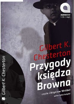 Przygody księdza Browna - Chesterton Gilbert Keith