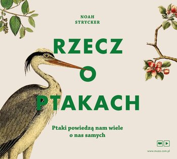 Rzecz o ptakach - Strycker Noah