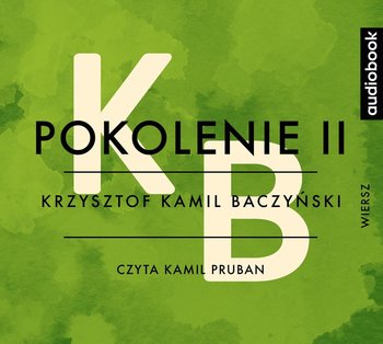 Pokolenie II - Baczyński Krzysztof Kamil