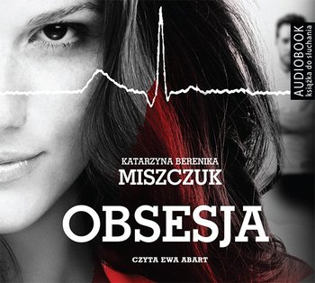 Obsesja - Miszczuk Katarzyna Berenika