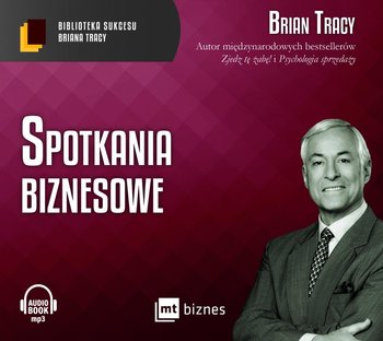 Spotkania biznesowe - Tracy Brian