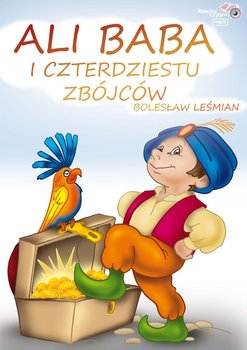 Ali Baba i czterdziestu zbójców - Leśmian Bolesław
