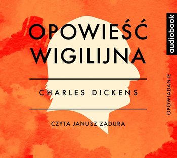 Opowieść wigilijna - Dickens Charles