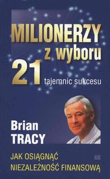Milionerzy z wyboru - Tracy Brian