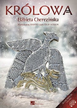 Królowa. Harda. Tom 2 - Cherezińska Elżbieta