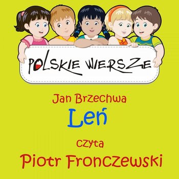 Polskie wiersze. Leń - Brzechwa Jan