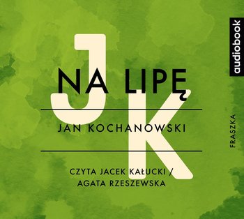 Na lipe - Kochanowski Jan