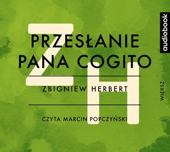 Przesłanie Pana Cogito - Herbert Zbigniew