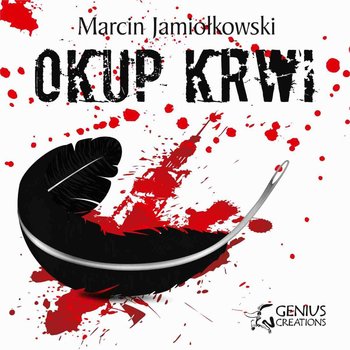 Okup krwi - Jamiołkowski Marcin