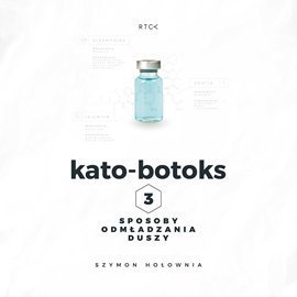 Kato-botoks. 3 sposoby odmładzania duszy - Hołownia Szymon