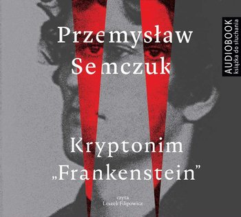 Kryptonim Frankenstein - Semczuk Przemysław