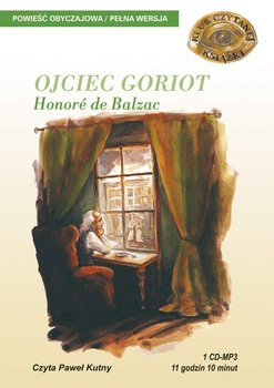 Ojciec Goriot - De Balzac Honore