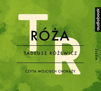 Róża - Różewicz Tadeusz
