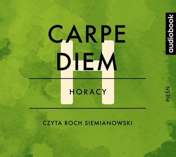 Carpe diem - Horacy