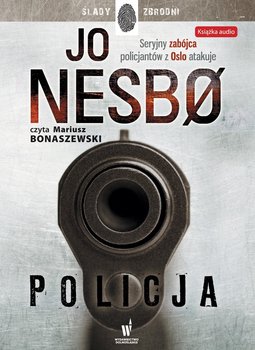 Harry Hole. Tom 10. Policja - Nesbo Jo