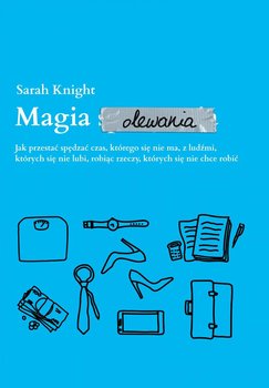 Magia olewania - Knight Sarah