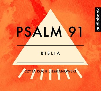 Psalm 91 - Opracowanie zbiorowe