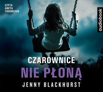 Czarownice nie płoną - Blackhurst Jenny