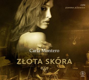 Złota skóra - Montero Carla