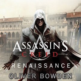 Assassin's Creed. Tom 1. Renesans - Bowden Oliver